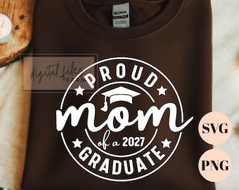 SVG de Mamá Orgullosa de un Graduado de 2027, PNG de Mamá de Graduación, Archivo de Corte Clase de 2027 para Cricut, Sello Circular de Madre de Estudiante de Último Año Descarga Digital