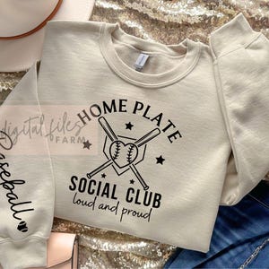 Baseball Mom SVG PNG, Baseball SVG, Home Plate Social Club Loud and Proud, Baseball Sleeve Shirt Svg, Baseball Season, Baseball Shirt Svg