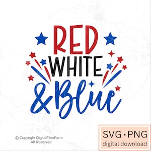 May include: Red, white, and blue text with stars and fireworks. The text reads "Red White & Blue".