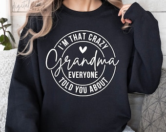Grandma svg, I'm the Crazy Grandma Everyone Warned You About SVG, Funny Grandma Shirt SVG, Funny phrase svg, Family svg, Mothers Day Svg