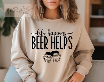 Life happens beer helps Svg, Oktoberfest Drinking Team, Beer Lover, Drink Lover, Funny Beer, Drinking Shirt Team, Bartender Gift, Beer Party
