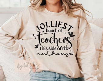 Teacher Christmas Svg, Jolliest Bunch of Teachers Svg, Merry Teacher Svg, Holly Jolly Teacher Svg, Christmas Teacher Svg, Christmas Vibes