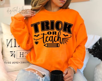 Trick or Teach Svg, Teacher Halloween Svg, Funny Halloween Teacher SVG, Spooky Teacher SVG, Halloween School Svg, Halloween shirt party svg