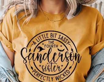 De vierde Sanderson-zus een beetje brutaal perfect slechte svg, I'm The Fourth Sanderson Sister SVG, Halloween Party Svg, Hocus Pocus