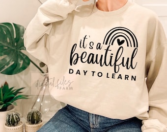 Teacher Svg, Beautiful Day To Learn Design (Digital Download)
