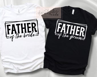 Father of Bride/Groom SVG PNG, Dad Wedding Gifts (Digital Download)