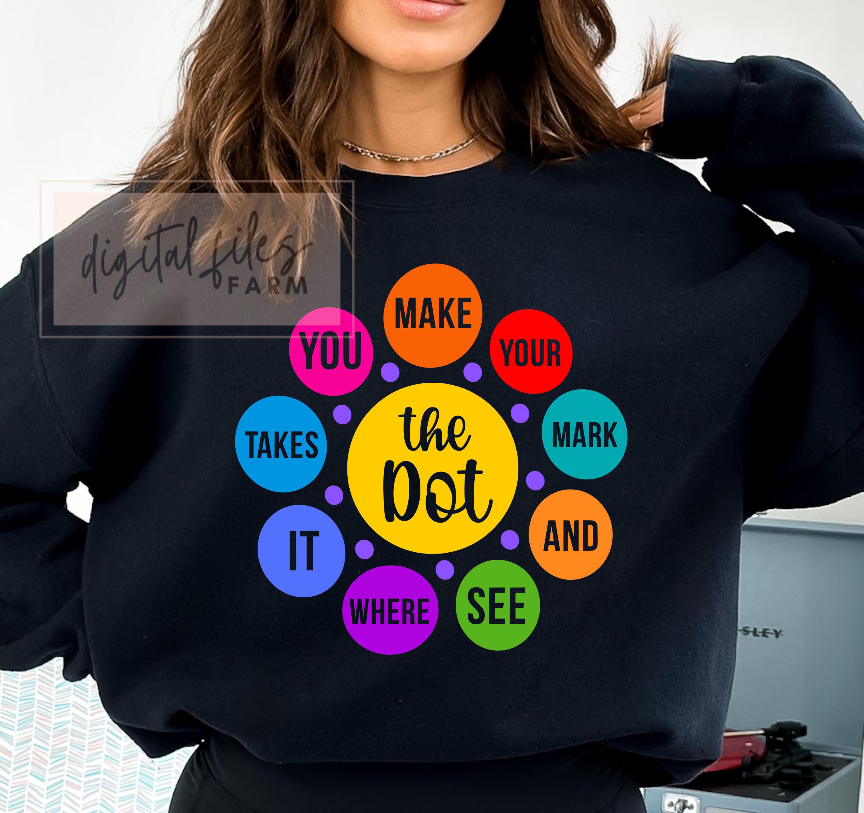 International Dot Day SVG: Make Your Mark Design (digital Download - Etsy