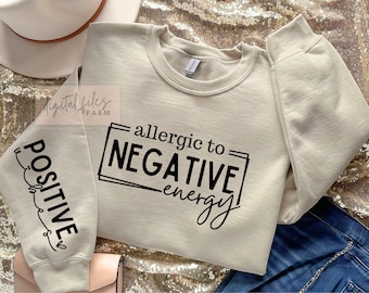 Motiverende SVG, allergisch voor negatieve energie, positieve vibes, png (digitale download)