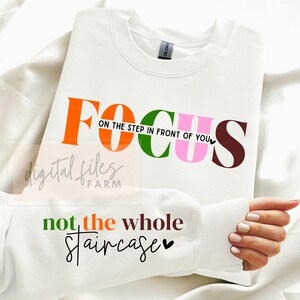 Focus on the Step SVG: Positive Affirmations, Motivational Shirt Design ...