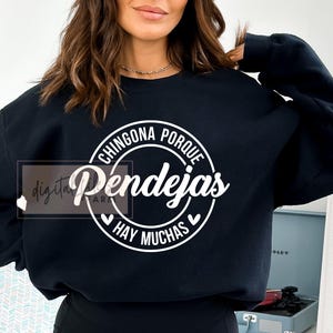 Chingona Porque Pendejas Hay Muchas Svg, PNG File, Latina Png, Mexican Spanish Saying svg, Latina Shirt svg, Latina svg, Chingona Svg