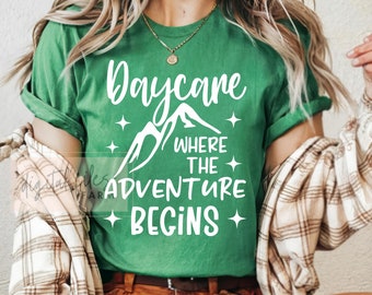 Daycare where the Adventure Begins Svg, Daycare Svg, First Day of School Svg, Back to School, Daycare Svg Designs, School Shirt Svg Cut File
