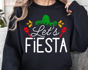 Cinco de Mayo SVG, Lets Fiesta SVG, Cinco de Mayo Shirt Svg, Fiesta Svg, Mexican Svg, Fiesta Squad Svg, Sombrero Svg, Fiesta Sayings Svg