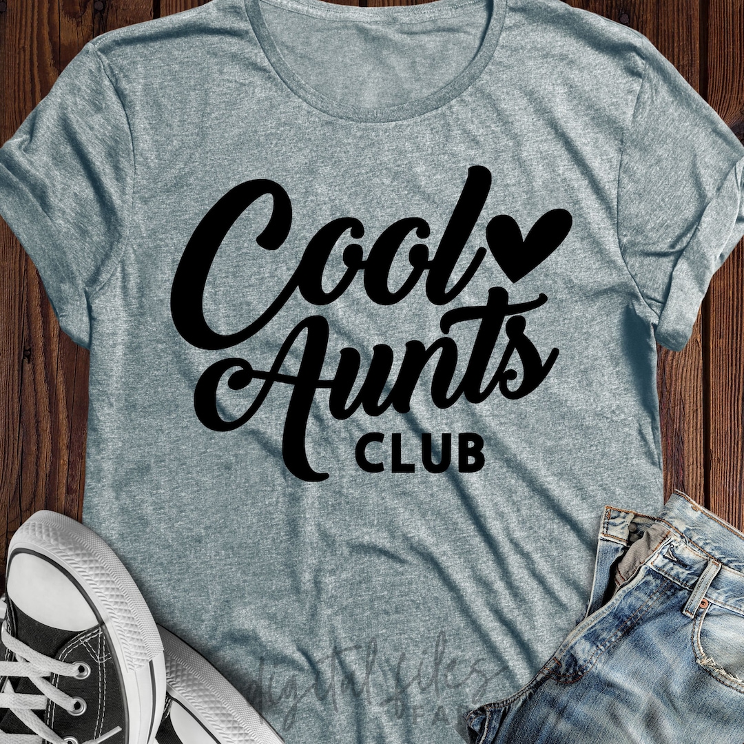 Cool Aunts Club Svg Retro Aunts Svg Aunts Svg Aunts Shirt - Etsy