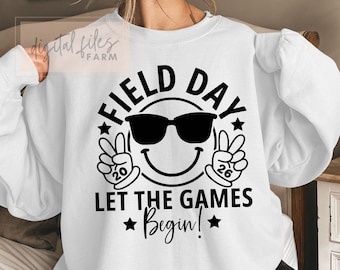 Field Day 2026 SVG: Let The Games Begin Shirt Design (Digital Download)
