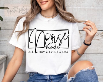 Nurse Mode All Day Svg, Nursing School Svg, Difference maker Svg, Gift to Nurse Svg, Nurse life svg, Nurse Shirt Svg, Stethoscope nurse svg