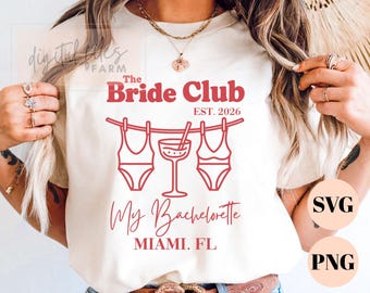 Archivo SVG del Club de la Novia, PNG de Mi Despedida de Soltera, Archivo de corte personalizado para bodas en Cricut, Descarga de diseño editable para camisetas de despedida de soltera