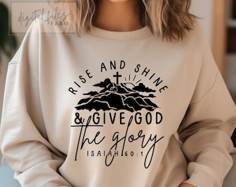 Rise and Shine Give God Glory SVG, PNG, Religious Quotes Svg, Positive quotes, Christian Quotes, Inspirational quotes, Motivational quotes