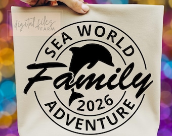 Sea World Family Adventure 2026 SVG PNG, bijpassend reisshirtontwerp (digitale download)