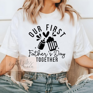 Our First Fathers Day Together Svg, Fathers day svg, First Father&#39;s Day Svg, Daddy and Me Svg, Father Son Shirts Svg, Svg files for cricut