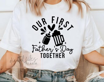 Nuestro primer día del padre juntos Svg, día del padre svg, primer día del padre Svg, papá y yo Svg, camisetas de padre e hijo Svg, archivos Svg para cricut
