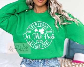 Everybody In the Pub Getting Tipsy Funny St Patricks Day Svg, Green party svg, Drinking Svg, St patricks day festival svg, Irish pub svg