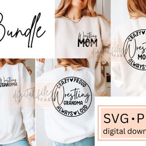 Wrestling Mom Grandma SVG PNG Bundle, Loud And Proud Wrestling, Wrestling Svg, Wrestling Team shirt Svg, Lover Wrestling, Sports Mom Svg
