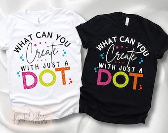 IWhat Can You Create SVG PNG, International Dot Day Teacher School Clipart, September 15th