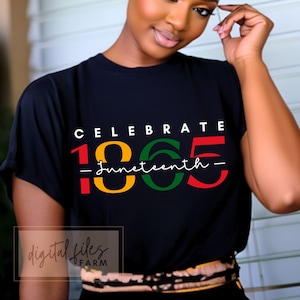 May include: A black t-shirt with the text "Celebrate 1865 - Juneteenth -" in red, yellow, and green lettering.