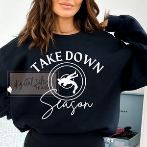 Wrestling Mom Svg, Png, Take Down Season Svg, Wrestling Svg, Wrestling shirt svg, Wrestling Season, Love Wrestling Svg, Sports Mom Shirt Svg