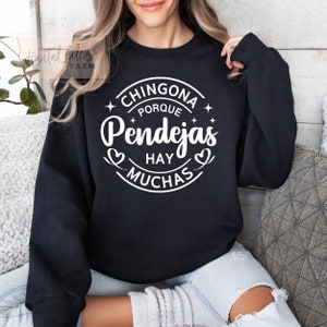 Chingona Porque Pendejas Hay Muchas Svg, PNG File, Latina Png, Mexican Spanish Saying svg, Latina Shirt svg, Latina svg, Chingona Svg