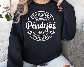 Chingona Porque Pendejas Hay Muchas Svg, PNG File, Latina Png, Mexican Spanish Saying svg, Latina Shirt svg, Latina svg, Chingona Svg