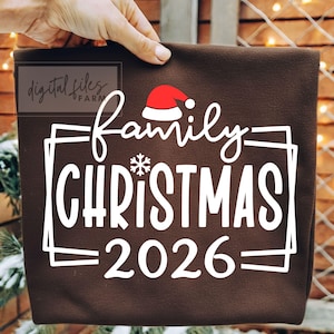 Christmas Svg, Christmas 2026 SVG, Family Christmas 2026 SVG, Happy Christmas family Holiday Svg, Making memories together Svg Cutting file