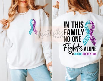 Suicide Prevention Awareness Svg Png, In this family no one fights alone Suicide Prevention Svg, Awareness Svg, Suicide Prevention Week Svg