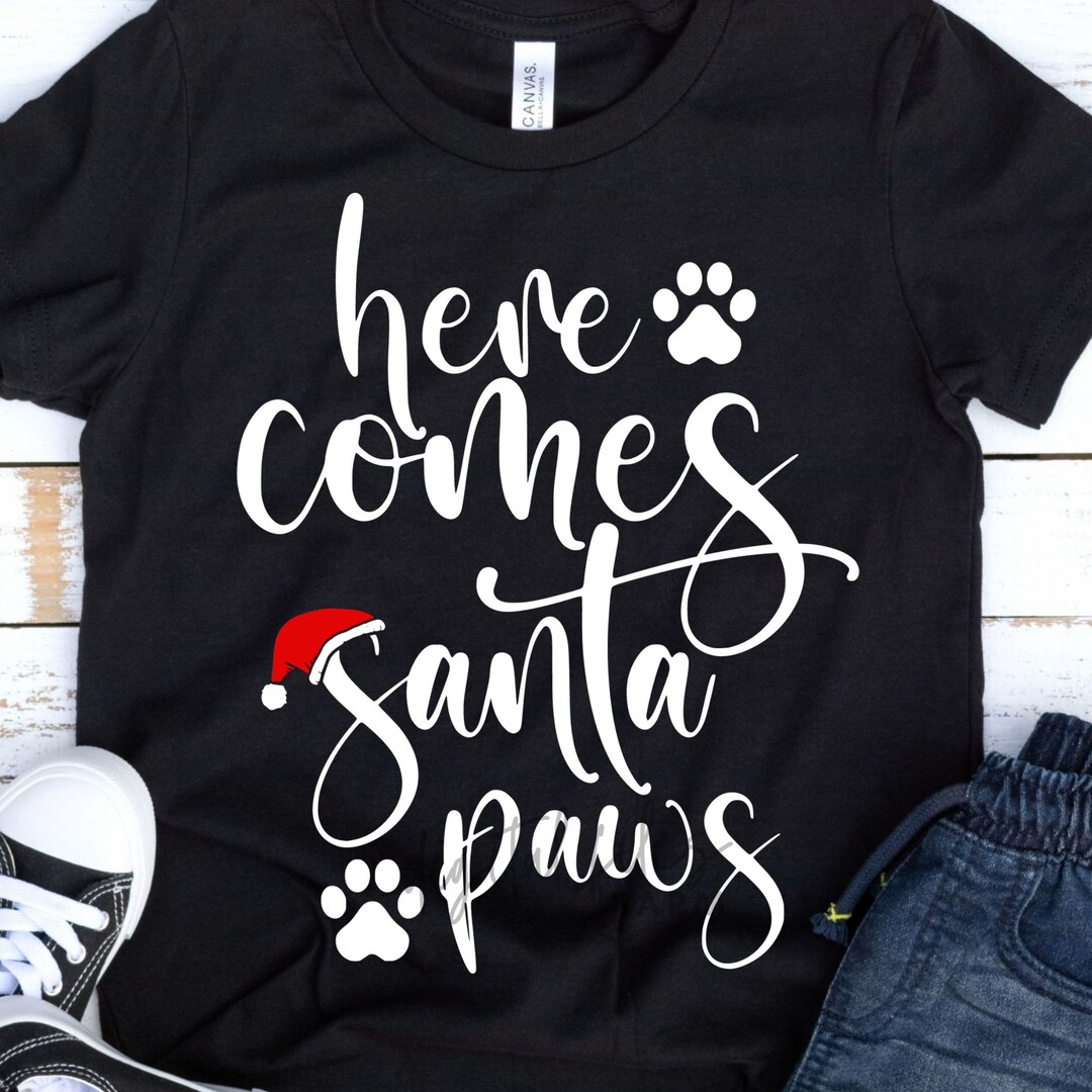 Here Comes Santa Paws Svg, Dog Christmas Svg, Christmas Pet Svg ...