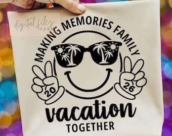 Family Vacation 2026 Tote Bag, Making Memories Together, Beach Trip Carryall (SVG, PNG)