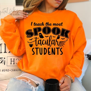 The Most Spooktacular Students SVG, Funny Halloween Teacher SVG, Trick or Teach SVG, Png, Funny Halloween Shirt Svg File, Spooky Teacher Svg