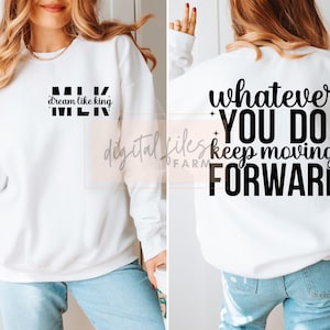 MLK SVG, Martin Luther King Svg, Black History Month Svg, Martin Luther King Day Svg, Black History SVG, Keep Moving Forward, Juneteenth Svg