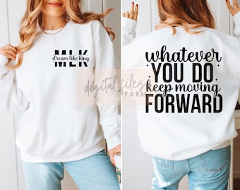 MLK SVG, Martin Luther King Svg, Black History Month Svg, Martin Luther King Day Svg, Black History SVG, Keep Moving Forward, Juneteenth Svg