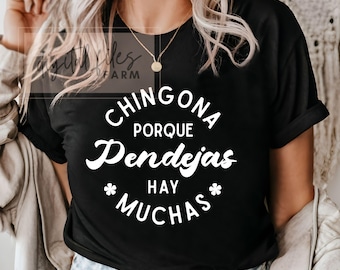 Chingona Porque Pendejas SVG PNG for Crafts, Funny Spanish Sarcastic Quote Design
