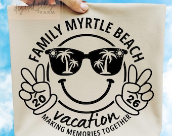 Myrtle Beach Vacation 2026 SVG: Family Trip Design (Digital Download)