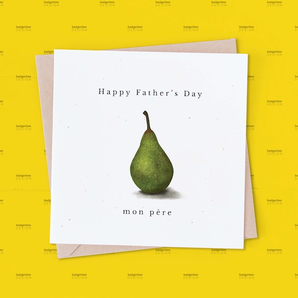 Funny Fathers Day Card Mon Pere, Pun Fathers Day Card Pear, Punny, Funny, Happy Father's Day Card for Dad, Daddy, Grandad, Grandpa, Gramps
