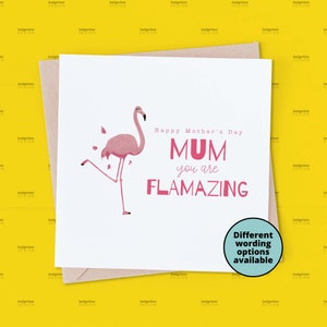 Happy Mothers Day Card UK, Flamingo Card, Pun Mothers Day, Card for Mum, Mummy, Nanny, Nana, Mama, Nanna, Nan, Card, You are flamazing Mum