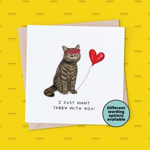 Tabby Cat Valentines Day Card, Funny Pun Valentines Day Card for him, for her, Valentines Day Card for Husband, Wife, Boyfriend, Girlfriend