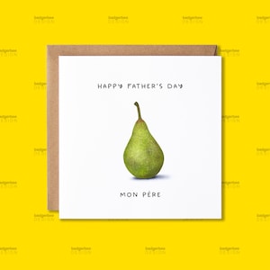 Funny Fathers Day Card Mon Pere, Pun Fathers Day Card Pear, Punny, Funny, Happy Father's Day Card for Dad, Daddy, Funny Dad Joke Card