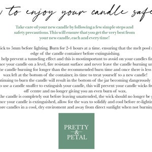 May include: A white background with black text outlining safety tips for enjoying candles. The text includes instructions on how to trim the wick, burn time, and how to extinguish the candle safely. The text also includes the brand name "Pretty & Petal" in a green box at the bottom of the image.