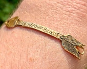 Arrow Bracelet Link etched Follow Your Heart, Gold Bronze Arrow, LL-368
