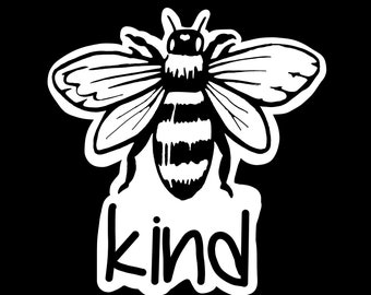 Bee “kind” sticker