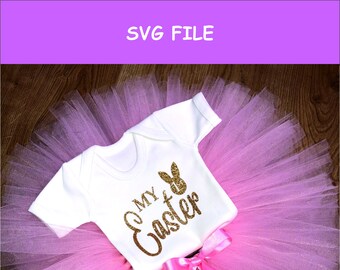 SVG - Baby Grow Onesie "My First Easter"