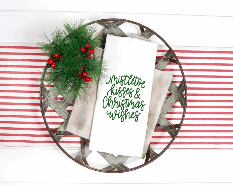 Kitchen Towel Christmas Decor Dish Towel Flour Sack Flour Sack Kitchen Towel Winter Tea Towel Mistletoe Kisses /& Christmas Wishes