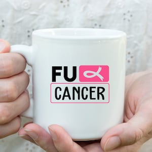 Mug de sensibilisation au cancer du sein Mug cancer du sein FU Cadeau de soutien au cancer du sein pour une patiente atteinte de cancer du sein
